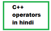 c++ operators in hindi