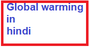 what is global warming in hindi