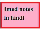 IMED notes in hindi