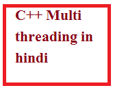 c++ multithreading in hindi