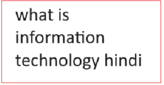 what is Information Technology in hindi